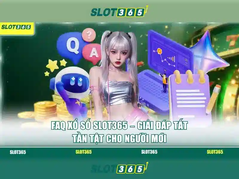 Slot365 là gì và tại sao nó nổi bật?