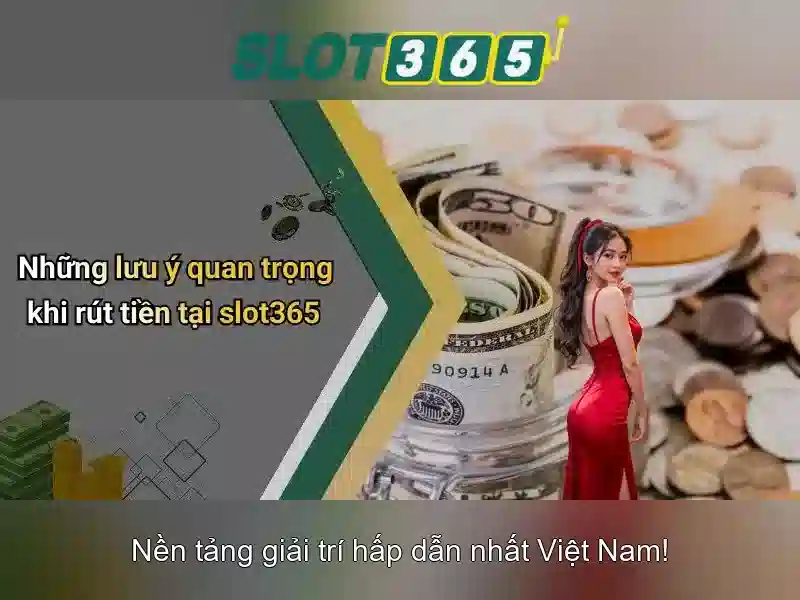 Giao diện và tính năng của Slot365